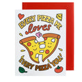 Every Pizza Me Love Card